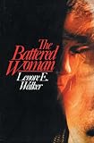Walker, Lenore E.: Battered Woman Walker, Lenore E.: Battered Woman