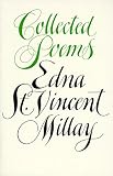 Millay, Edna st Vincent: Collected Poems