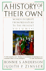 Anderson, Bonnie S: A History of Their Own: Women in Europe from Prehistory to the Present Anderson, Bonnie S: A History of Their Own: Women in Europe from Prehistory to the Present