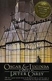 Oscar and Lucinda (0060915927) by Carey, Peter Carey, Peter: Oscar and Lucinda