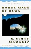 Momaday, N. Scott: House Made of Dawn Momaday, N. Scott: House Made of Dawn