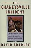 Bradley, David: The Chaneysville Incident Bradley, David: The Chaneysville Incident