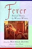 Slung, Michele B.: Fever Slung, Michele B.: Fever