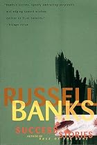 Success Stories by Russell Banks