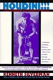 Silverman, Kenneth: Houdini!!!: The Career of Ehrich Weiss
