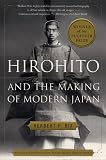 Bix, Herbert P.: Hirohito and the Making of Modern Japan Bix, Herbert P.: Hirohito and the Making of Modern Japan