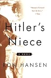 Hansen, Ron: Hitler's Niece Hansen, Ron: Hitler's Niece