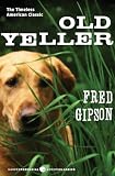 Gipson, Frederick Benjamin: Old Yeller