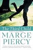 Piercy, Marge: The Third Child Piercy, Marge: The Third Child