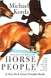 Korda, Michael: Horse People: Scenes from the Riding Life