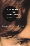 Byler, Stephen Raleigh: Searching for Intruders