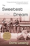Lessing, Doris: The Sweetest Dream Lessing, Doris: The Sweetest Dream