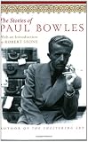 Bowles, Paul: The Stories of Paul Bowles