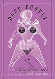Montero, Mayra: Deep Purple