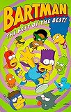 Groening, Matt: Bartman: The Best of the Best!