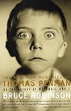 Robinson, Bruce: The Peculiar Memories of Thomas Penman Robinson, Bruce: The Peculiar Memories of Thomas Penman