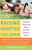 Melina, Lois Ruskai: Raising Adopted Children: Practical Reassuring Advice for Every Adoptive Parent