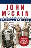 McCain, John: Faith of My Fathers: A Family Memoir McCain, John: Faith of My Fathers: A Family Memoir