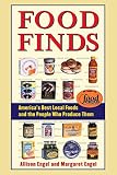 Engel, Allison: Food Finds: Americas Best Local Foods and the People Who Produce Them Engel, Allison: Food Finds: Americas Best Local Foods and the People Who Produce Them