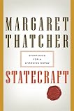 Thatcher, Margaret: Statecraft: Strategies for a Changing World