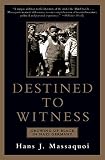 Massaquoi, Hans J.: Destined to Witness: Growing Up Black in Nazi Germany