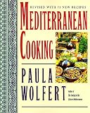 Wolfert, Paula: Mediterranean Cooking: Revised With 75 New Recipes