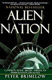 Brimelow, Peter: Alien Nation: Common Sense about America's Immigration Disaster