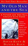 Hays, Daniel: My Old Man and the Sea Hays, Daniel: My Old Man and the Sea