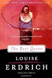 Erdrich, Louise: The Beet Queen: A Novel Erdrich, Louise: The Beet Queen: A Novel