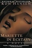 Hansen, Ron: Mariette in Ecstasy Hansen, Ron: Mariette in Ecstasy