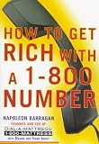 Brady, Frank: How to Get Rich With a 1-800 Number