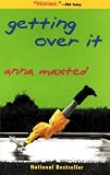 Maxted, Anna: Getting over It Maxted, Anna: Getting over It
