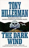 Hillerman, Tony: The Dark Wind Hillerman, Tony: The Dark Wind