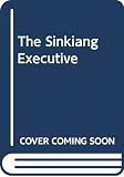Hall, Adam: The Sinkiang Executive