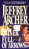 Archer, Jeffrey: A Quiver Full of Arrows