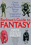 Barlowe, Wayne D.: Barlowe's Guide to Fantasy Barlowe, Wayne D.: Barlowe's Guide to Fantasy