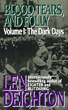Deighton, Len: Blood, Tears and Folly Deighton, Len: Blood, Tears and Folly