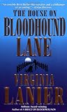 Lanier, Virginia: The House on Bloodhound Lane Lanier, Virginia: The House on Bloodhound Lane