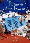 Libby, Megan McNeill: Postcards from France Libby, Megan McNeill: Postcards from France