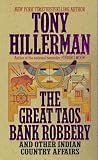 Hillerman, Tony: The Great Taos Bank Robbery