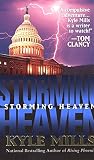 Mills, Kyle: Storming Heaven Mills, Kyle: Storming Heaven