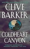 Barker, Clive: Coldheart Canyon