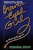 Swift, Virginia: Brown-Eyed Girl Swift, Virginia: Brown-Eyed Girl