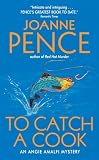 Pence, Joanne: To Catch a Cook Pence, Joanne: To Catch a Cook