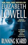 Lowell, Elizabeth: Running Scared Lowell, Elizabeth: Running Scared