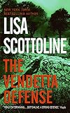 Scottoline, Lisa: The Vendetta Defense