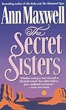 Maxwell, Ann: The Secret Sisters Maxwell, Ann: The Secret Sisters