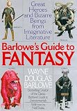 Duskis, Neil: Barlowe's Guide to Fantasy Duskis, Neil: Barlowe's Guide to Fantasy