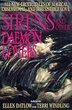 Datlow, Ellen: Sirens and Other Daemon Lovers