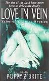 Brite, Poppy Z.: Love in Vein